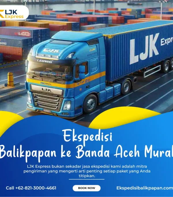 Ekspedisi Balikpapan ke Banda Aceh Murah