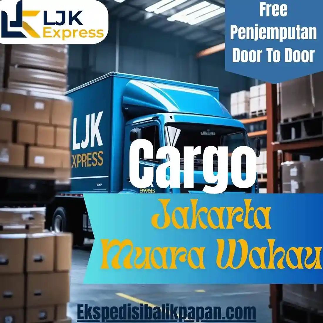 Cargo Jakarta Muara Wahau Murah