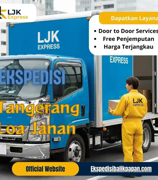 Ekspedisi Tangerang Loa Janan Murah
