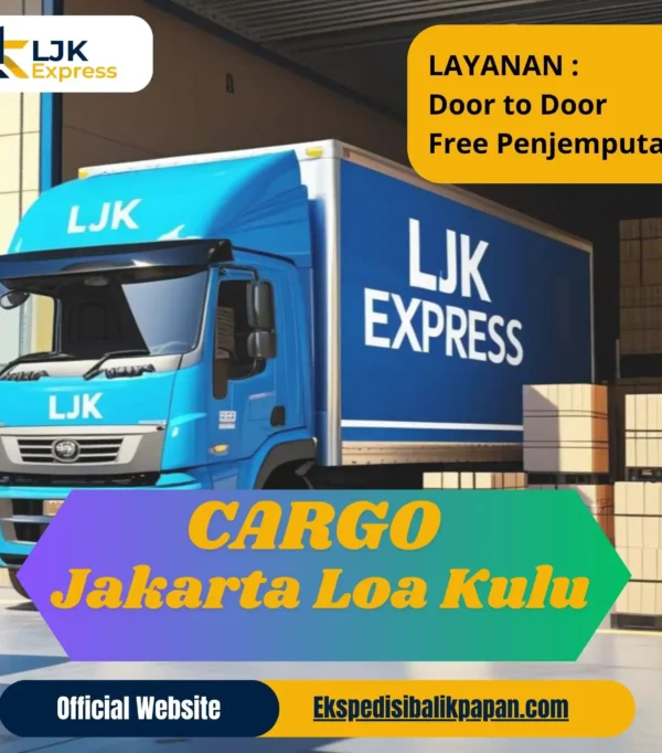 Cargo Jakarta Loa Kulu Murah
